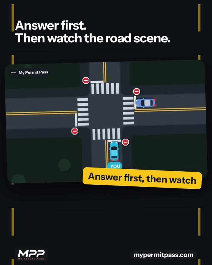 Answer first, then watch the road scene.